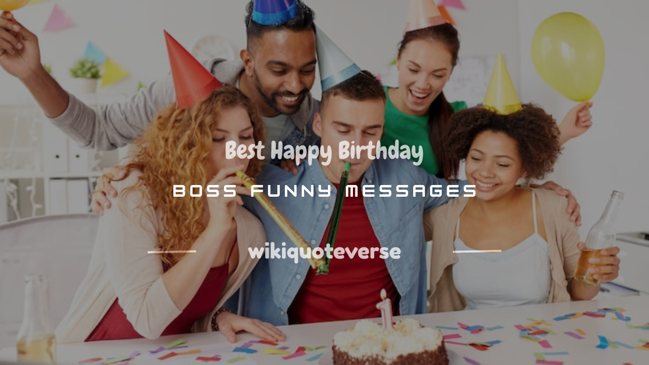 happy birthday boss funny message