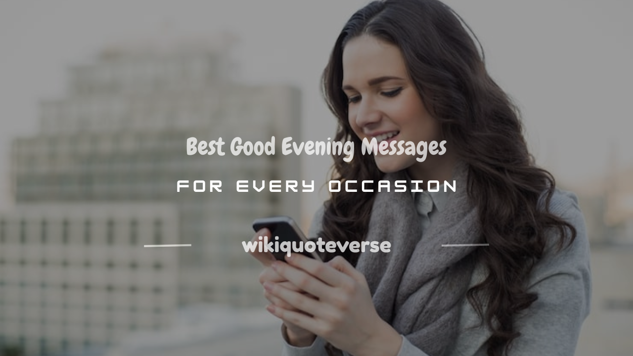 good evening message