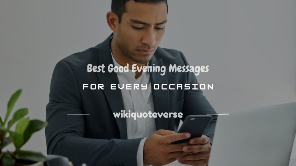 good evening message