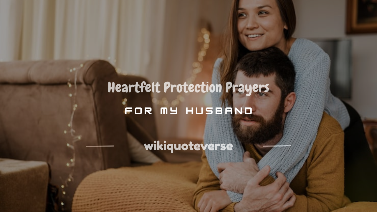 protection prayer for my husband