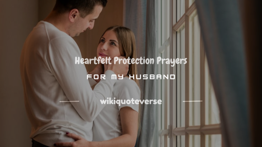 protection prayer for my husband