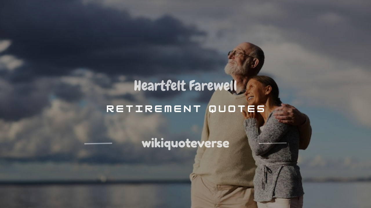farewell retirement quotes