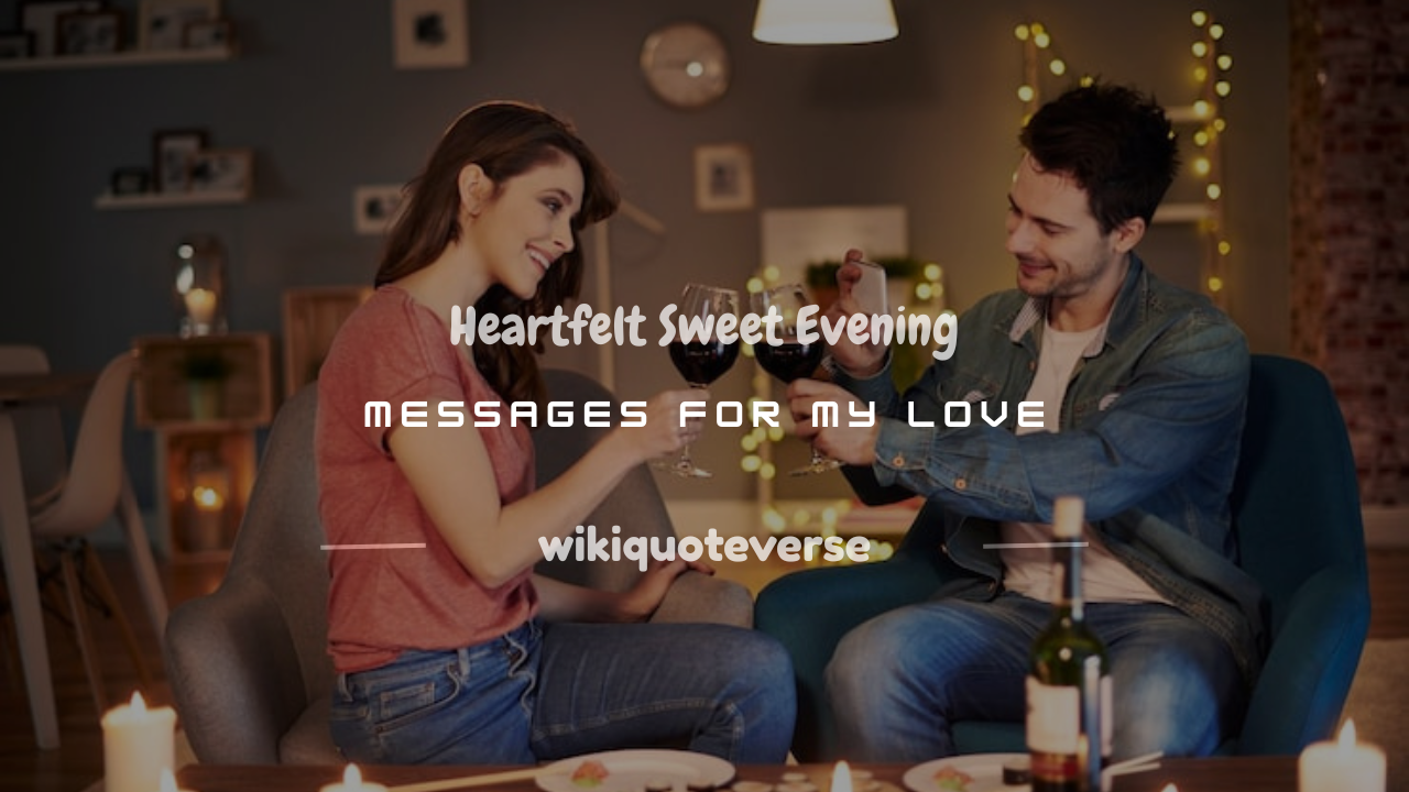 sweet evening message to my love