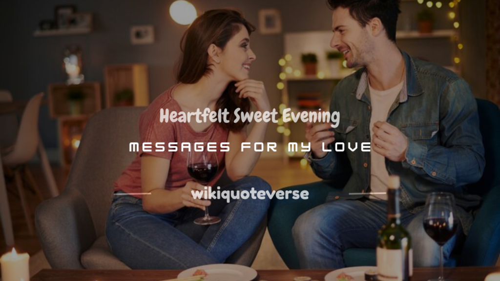 sweet evening message to my love